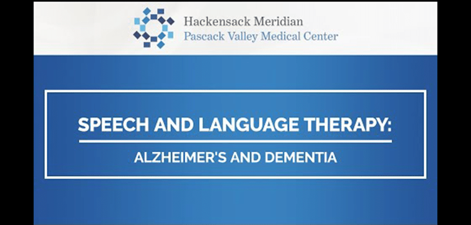 Speech and Language Therapy: Alzheimer’s and Dementia